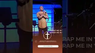 Wrap Me In Your Arms - Cover | CLC Worship | Covenant Life Church