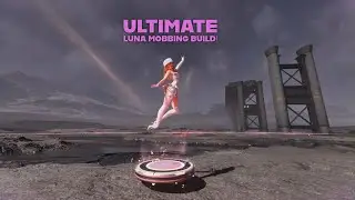 The First Descendant | Ultimate Luna (Mobbing Build)