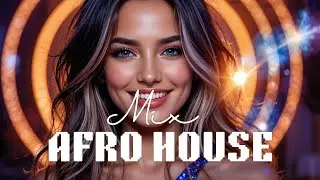 Deep Afro Coast &ndash; Smooth Organic Afro House Vibes
