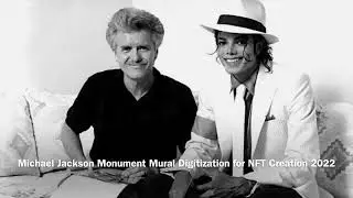 Michael Jackson Monument Mural Digital Capture for NFTs