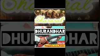 Shararat song of #dhurandhar instrumental cover #guitar #music #trending #viral @SaregamaMusic