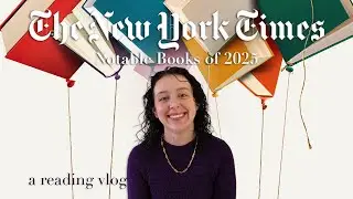 Reading Books I've Never Heard of from the 2025 New York Times 100 Notable Books List