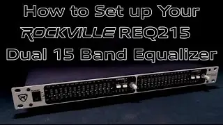 Как настроить двухканальный 15-полосный графический эквалайзер Rockville REQ215 с полосой пропускания 1/3 октавы и сабвуферным выходом!
