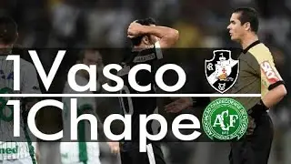 Vasco x Chape - Gols & Melhores Momentos!!!!