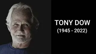 Tony Dow Tribute (1945-2022)