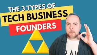 The 3 Types of Technology Founders