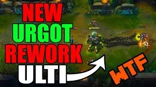 **NEW** URGOT REWORK GAME PLAY REVEALED WOW!!! | League of Legends