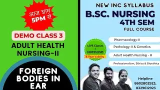 Foreign Bodies in the Ear in hindi || Medical Surgical Nursing-II | | B.Sc. Nursing 4th Sem