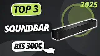 Die beste SOUNDBAR UNTER 300&euro; (2025) | TOP 3 Soundbars im Vergleich