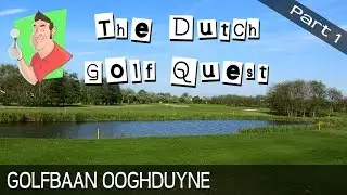 Course vlog - Golfbaan Ooghduyne - Part 1 of 2