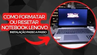 COMO RESETAR OU FORMATAR NOTEBOOK LENOVO