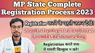 Counselling Registration Process | MP State Complete Counselling Process | MP DME UG