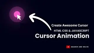 Creating Custom Cursors | Cursor Animation Effects On Mousemove Using HTML, CSS & JavaScript