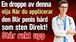 Efter 60 &aring;rs &aring;lder - En enda droppe f&ouml;r&auml;ndrar natten. Den hemlighet om erektionsf&ouml;rm&aring;ga du inte k...