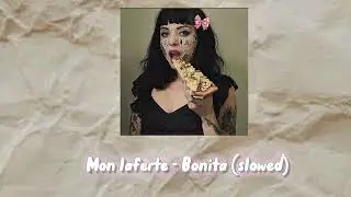 Mon laferte - bonita (versión slowed) editado