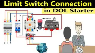 Limit Switch Connection in DOL Starter | Motor starter control with limit switch | DOL Starter