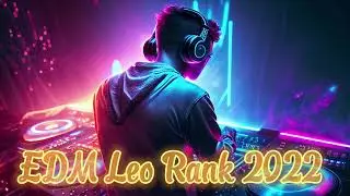 Một Chút EDM Leo Rank 2022 ♫ Top Nhạc EDM Chơi Game Mix Phiêu Cực Chill ♫ Nhạc Phim EDM Gây Ghiện