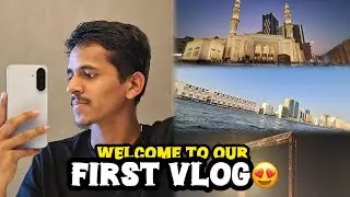 Welcome to our first vlog 😍| Dubai life | saffy vlog