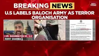 US Designates Baloch Liberation Army As Foreign Terrorist Organisation | US-Pakistan Relations