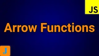 JavaScript Arrow Functions