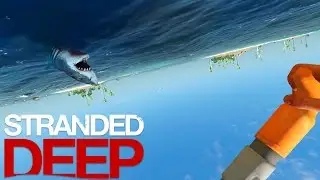 Stranded Deep - WHAT HAVE I DONE