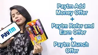 Paytm Add Money Offer Today | Paytm Promo Code For Add Money | Paytm Refer Earn |Paytm Munch Offer