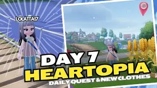 HEARTOPIA Day 7 - Daily Quest & New Clothes (FULL GAMEPLAY Video, No Cut)