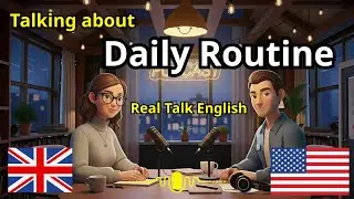 How to Talk About Your Daily Routine in English (Real Conversation Practice!)