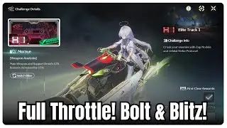 Elite Track 1 Guide - Full Throttle! Bolt & Blitz! | Wuthering Waves 3.1