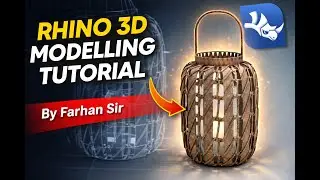 Rhino 3D Modeling Tutorial for Product Designers | Step-by-Step Lantern Design #Rhino3D
