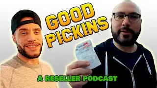 GOOD PICKINS - A Reseller Podcast With @Good Game Grabs