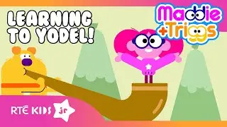 🎶✨ YODEL-AY-HEE-HOO! 🎶✨Let's Learn to Yodel | Song | Maddie and Triggs | @RTÉ KIDSjr