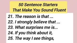 50 Sentence Starters.That Make You Sound Fluent.