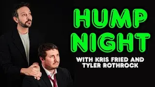 HUMP NIGHT PODCAST- Ep 4 with Nick Cerniglia