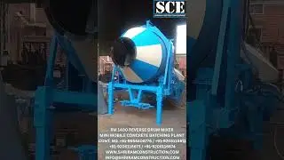 RM 1400 REVERSE DRUM MIXER | MINI MOBILE CONCRETE BATCHING PLANT SHRIRAM #reversedrummixer #concrete