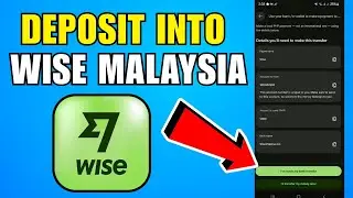 How To Deposit Money Into Wise Malaysia (2026) (Complete Guide)