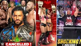 CROWN JEWEL 2022 CANCEL ! BIG DANGER | Roman Reigns BIG RECORD | Worst RAW VIEWERSHIP | Sasha Banks