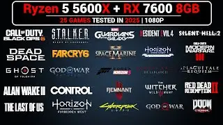 Ryzen 5 5600X + AMD RX 7600 in 2025 | 25 Games Tested