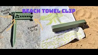 Beach Towel Clip/Peg | 3D Printed
