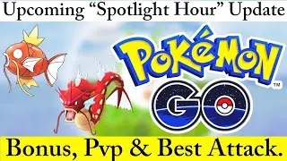 Upcoming Spotlight Hour Update Pokemon Go | Magikarp Spotlight Hour Pokemon Go | Gyarados PvP Rank