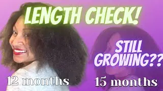 Still maintaining growth?? 👀 15 month natural hair length check 😎 | Curly to Straight 2021
