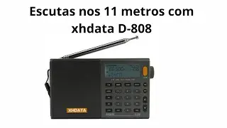 Escutas na faixa de PX (11 metros) com Xhdata D808