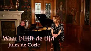 Waar blijft de tijd - Jules de Corte