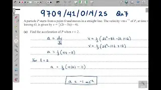9709/41/O/N/25 -- QN 7 (VARIABLE ACCELERATION) -- MECHANICS MATHEMATICS PAPER 41 OCT/NOV 2025