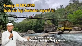 Mudah-mudahan di Era KDM tidak ada lagi jembatan seperti ini