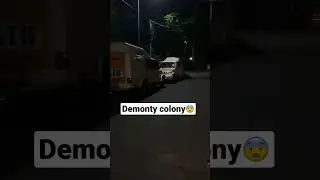 Demonty colony at 2AM 😰🫣 wait for the end