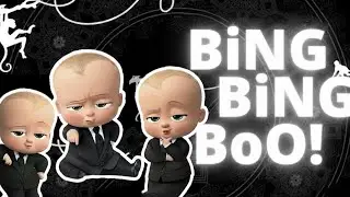 Bing Bing Boo | The Boss Baby Version