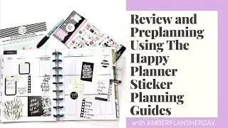 Review and Preplanning Using The Happy Planner Sticker Planning Guides