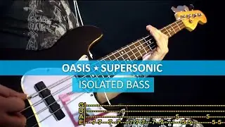 [isolated bass] Oasis - Supersonic/ bass cover / playalong with TAB