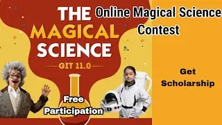 Online Free Magical Science Competition/ Win Scholarship for Live Courses